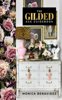 Gilded Age Guidebook
