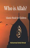 Who is Allah? Islamic Book for Children