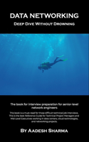 Data Networking Deep Dive without Drowning
