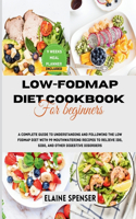 Low-FODMAP Diet Cookbook for Beginners