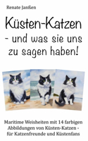 Küsten-Katzen - und was sie uns zu sagen haben!