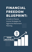 Financial Freedom Blueprint