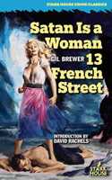 Satan is a Woman / 13 French Street