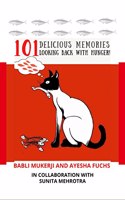 101 Delicious Memories : Looking Back With Hunger
