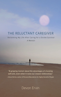 Reluctant Caregiver