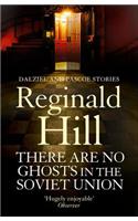 There are No Ghosts in the Soviet Union