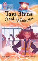 Tara Binns: Clued-up Detective: Band 17/Diamond(Collins Big Cat)