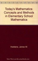 Today's Mathematics: Concepts and Methods in Elementary School Mathematics