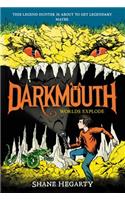 Darkmouth #2: Worlds Explode