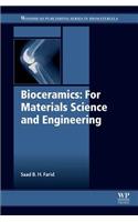 Bioceramics: For Materials Science and Engineering (Woodhead Publishing Series in Biomaterials)