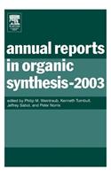 Annual Reports in Organic Synthesis (2003)