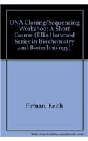 DNA Cloning/Sequencing Workshop: A Short Course