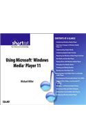 Using Microsoft Windows Media Player 11 (Digital Short Cut)