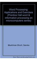 Word Processing: Applications and Exercises