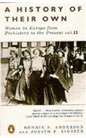 A History of Their Own: v. 2: Women in Europe from Prehistory to the Present