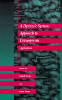 A Dynamic Systems Approach to Development