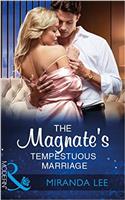 The Magnates Tempestuous Marriage (Mills & Boon Modern) (Marrying a Tycoon, Book 1)