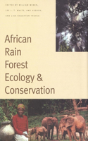 African Rain Forest Ecology and Conservation