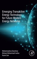 Emerging Transactive Energy Technology for Future Modern Energy Networks