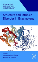 Structure and Intrinsic Disorder in Enzymology