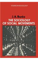 The Sociology of Social Movements,