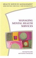 Managing Mental Health Services