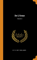 De L'Orme; Volume 3