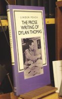 PROSE WRITING OF DYLAN THOM