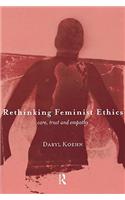 Rethinking Feminist Ethics