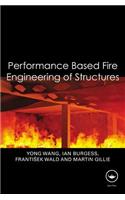 Performance-Based Fire Engineering of Structures