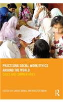 Practising Social Work Ethics Around the World