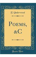 Poems, &C (Classic Reprint)