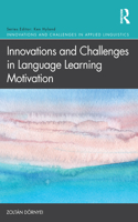 Innovations and Challenges in Language Learning Motivation