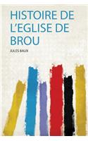 Histoire De L'eglise De Brou