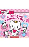 Sugar Loves Valentine's Day