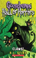 Claws! (Goosebumps Hall of Horrors #1), 1: Claws!