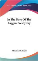In The Days Of The Laggan Presbytery: (English)