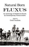 Natural Born Fluxus - Childhood Event Scores by Fluxus Artists