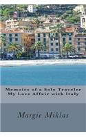 Memoirs of a Solo Traveler - My Love Affair with Italy