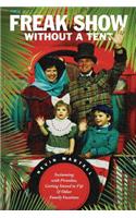 Freak Show Without a Tent: Swimming with Piranhas, Getting Stoned in Fiji, and Other Family Vacations
