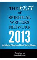 The Best of Spiritual Writers Network 2013