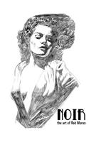Noir the art of Rob Moran