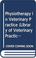 Physiotherapy in Veterinary Practice
