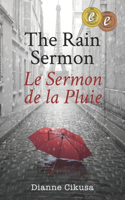 Rain Sermon: Le Sermon de la Pluie