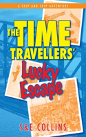 The Time Travellers' Lucky Escape