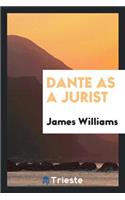 Dante as a Jurist