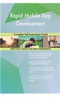 Rapid Mobile App Development Complete Self-Assessment Guide