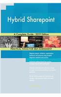 Hybrid Sharepoint A Complete Guide - 2019 Edition