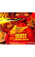 Things That Are Most in the World