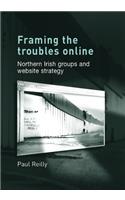 Framing the Troubles Online